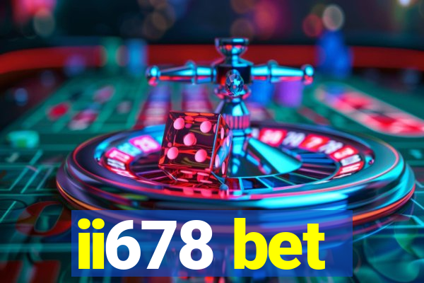 ii678 bet